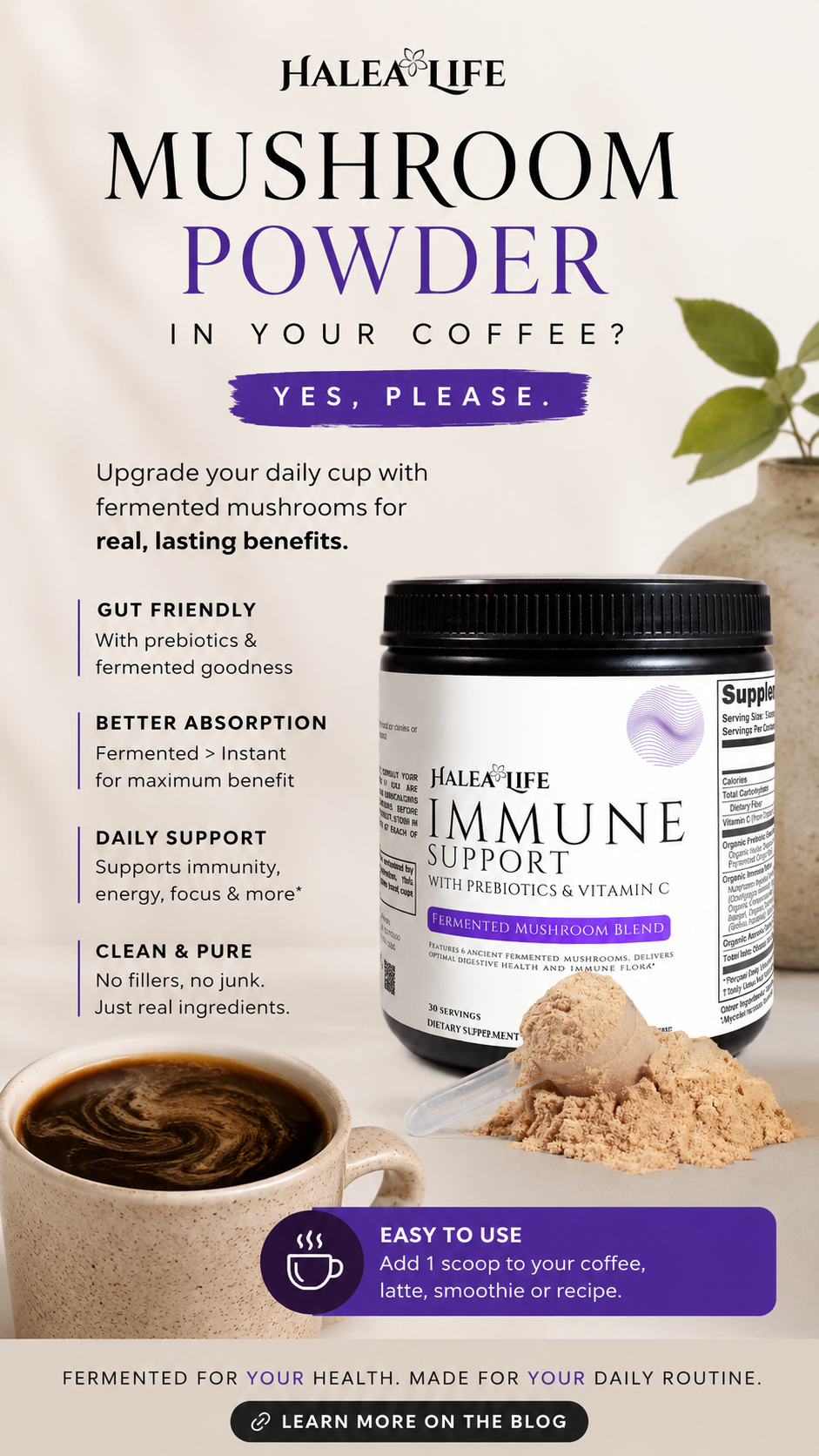 Halea Life Immune Support mushroom powder with a cup of coffee and mushroom powder on a table.